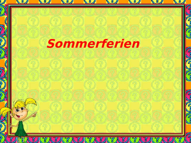 Sommerferien 