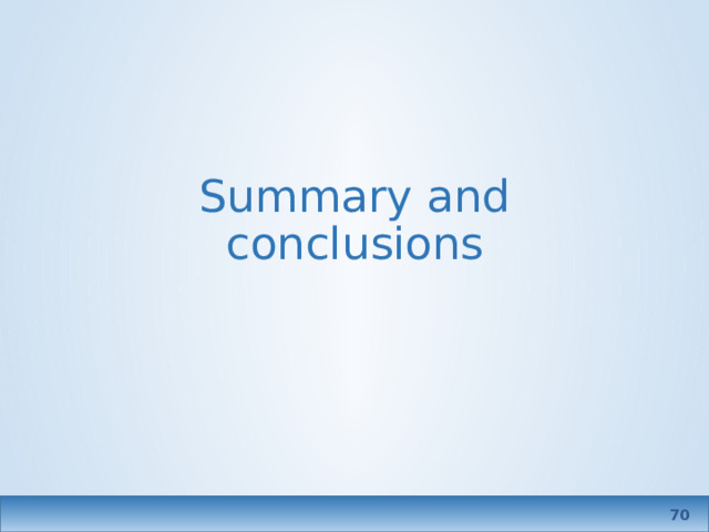 Summary and conclusions  