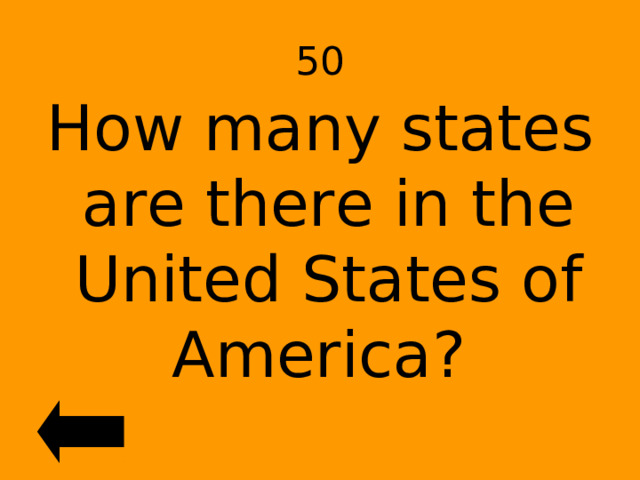 50 How many states are there in the United States of America? 