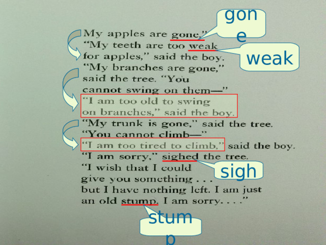 gone weak sigh stump 