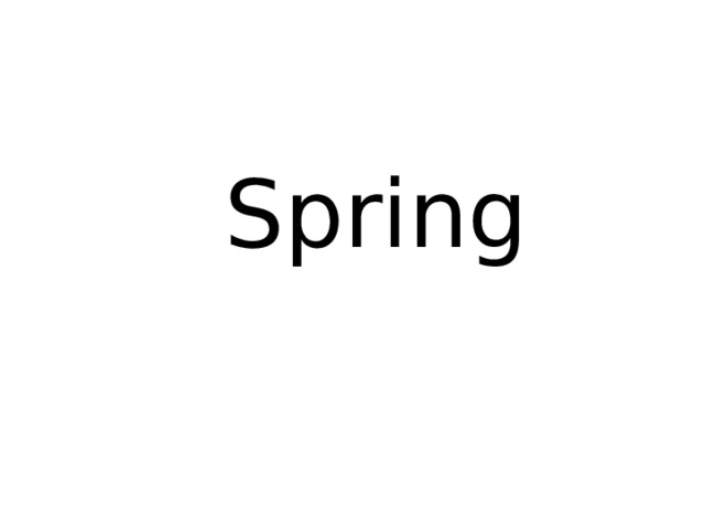 Spring 