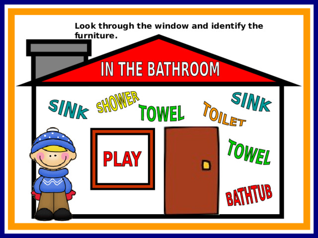 Look through the window and identify the furniture. 