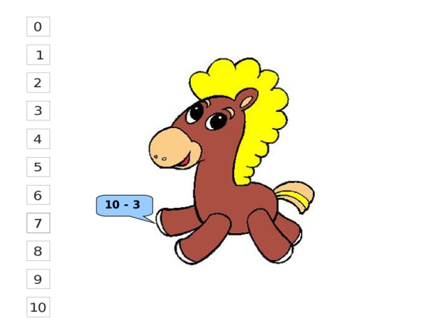 10 - 3 