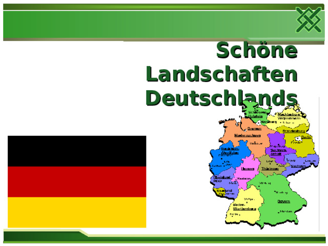   Schöne Landschaften Deutschlands     