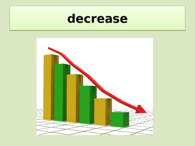 decrease 
