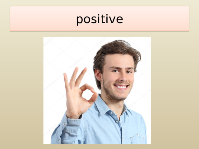 positive 