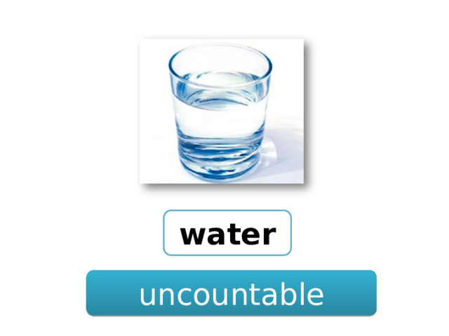 water uncountable 