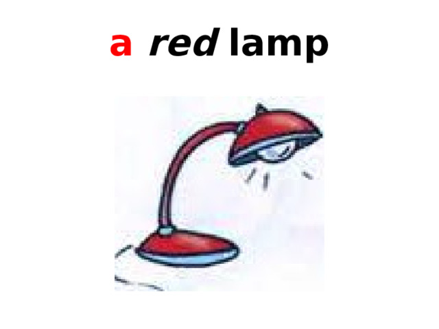 a red lamp 