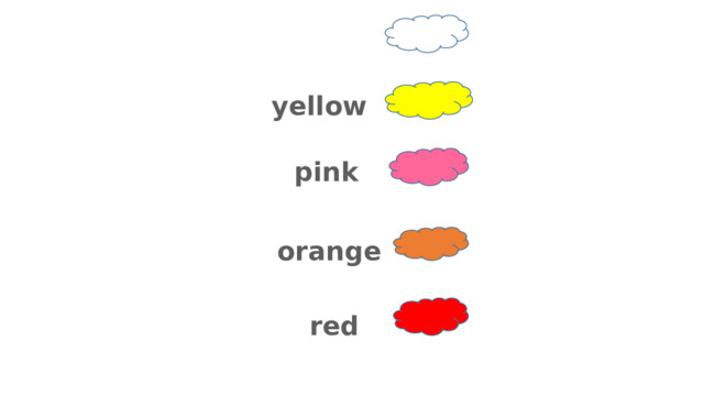 white yellow pink orange red 