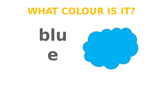 What colour is it? blue 