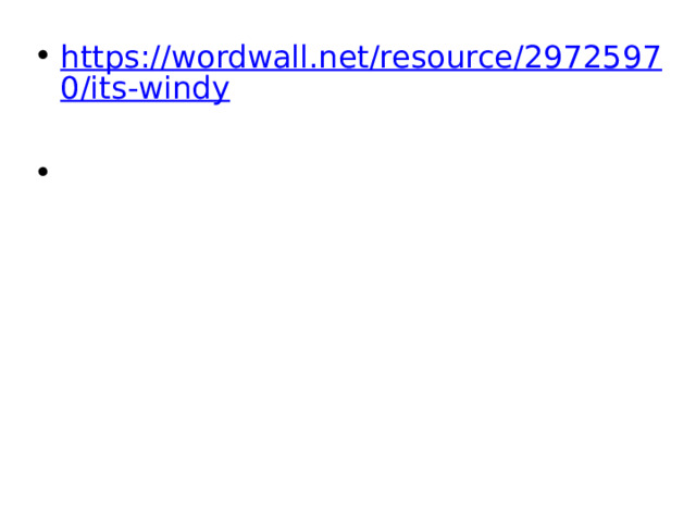 https://wordwall.net/resource/29725970/its-windy 