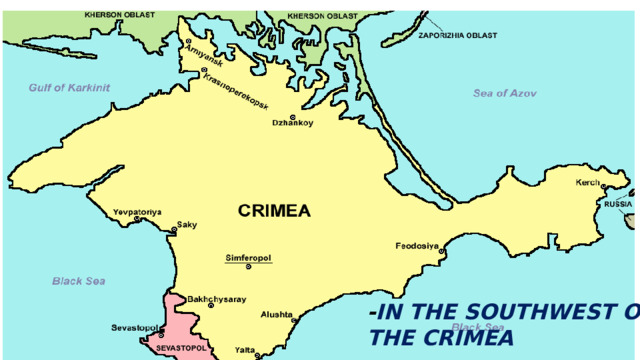 - IN THE SOUTHWEST OF THE CRIMEA 