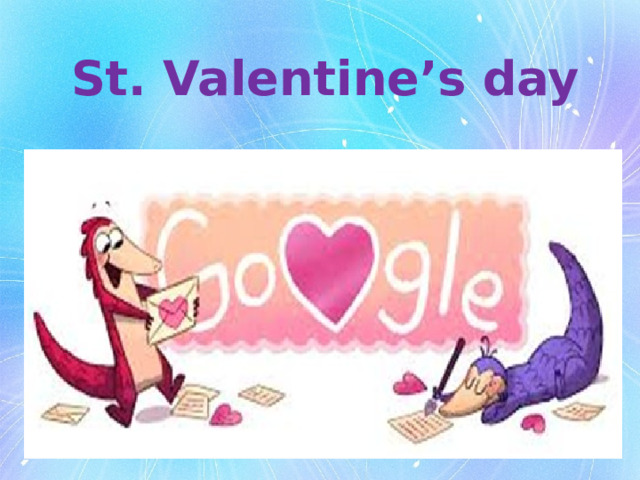 St. Valentine’s day 