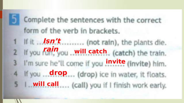 Isn’t rain will catch invite drop will call 