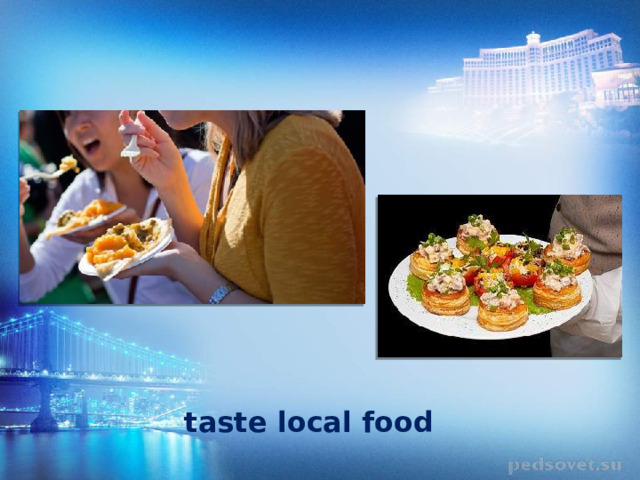 taste local food 