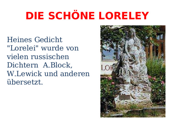DIE SCHÖNE  LORELEY Heines Gedicht 