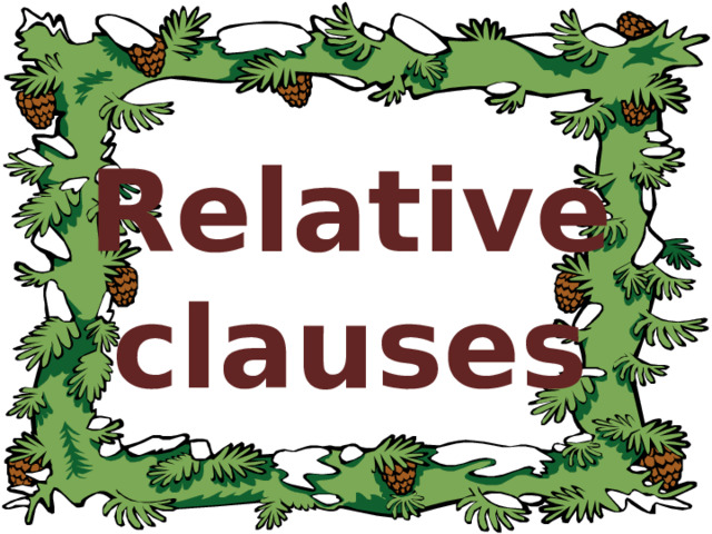 Relative clauses 