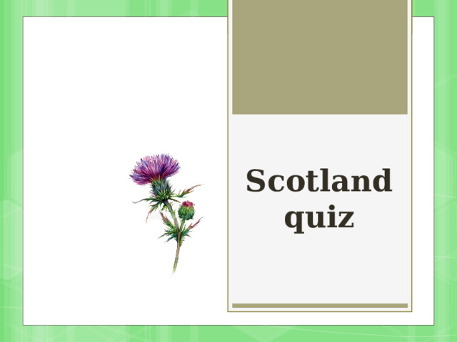 Scotland  quiz 