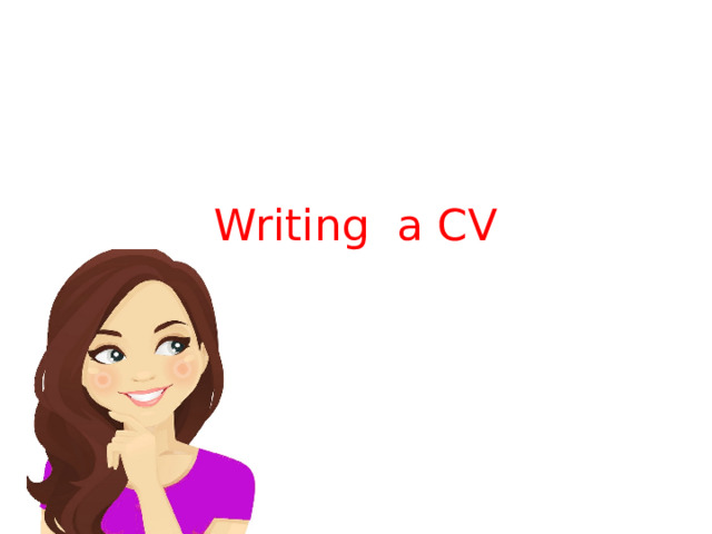 Writing a CV 