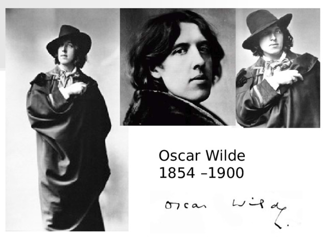 Oscar Wilde 1854 –1900 
