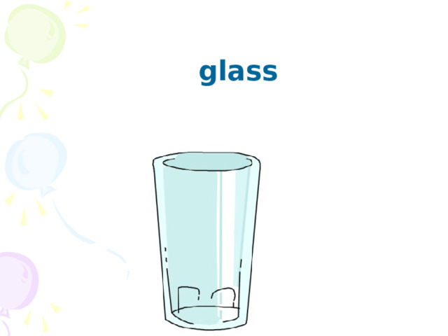  glass 