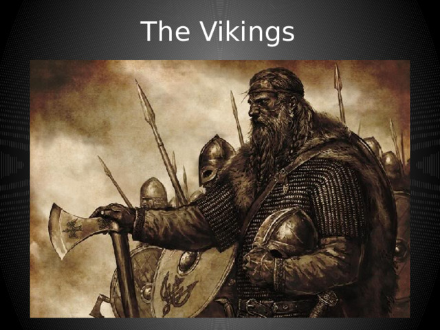 The Vikings 