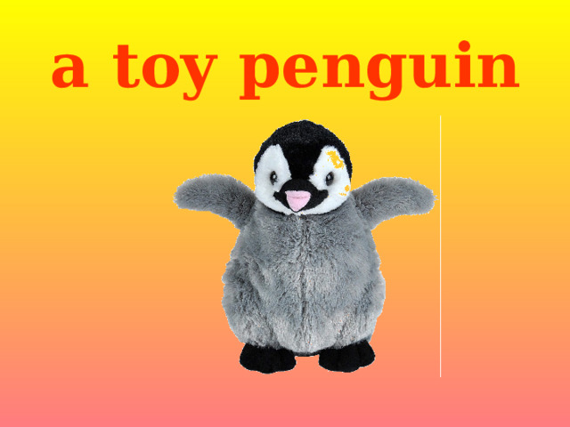 a toy penguin  