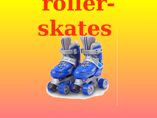 roller-skates 