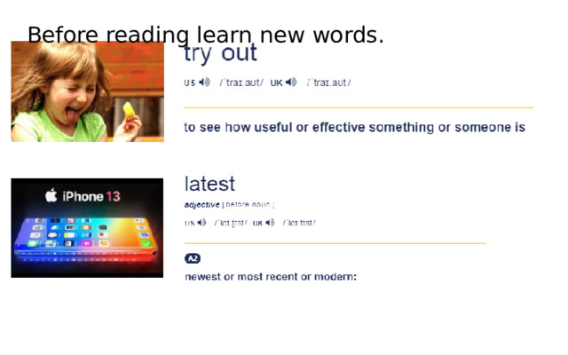 Before reading learn new words. Before reading learn new words. 