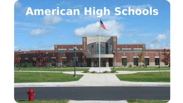 American High Schools 