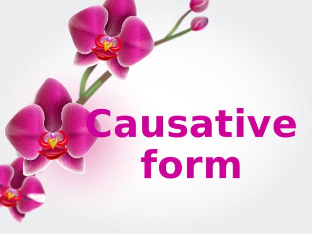 Causative form 