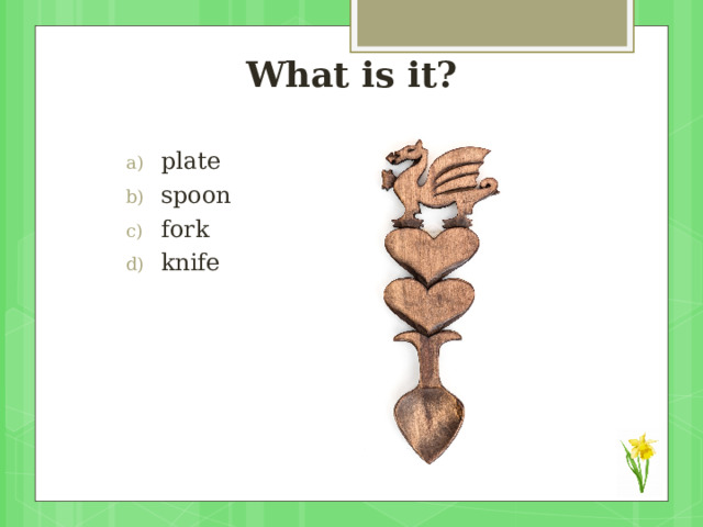 What is it? plate spoon fork knife 