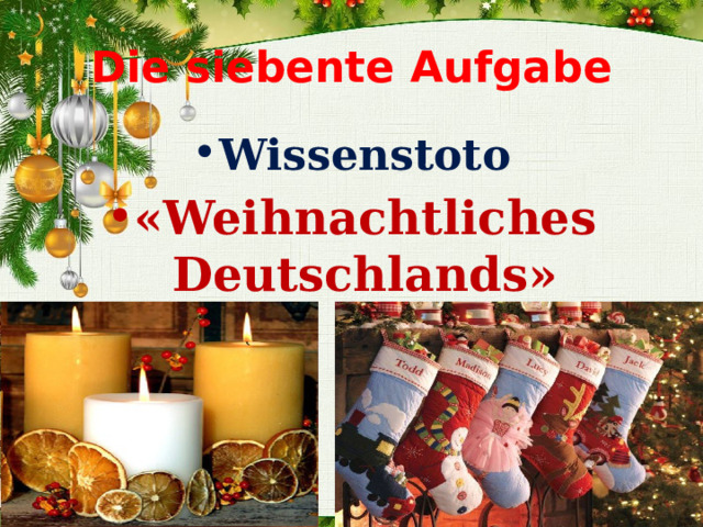 Die siebente Aufgabe Wissenstoto «Weihnachtliches Deutschlands» 