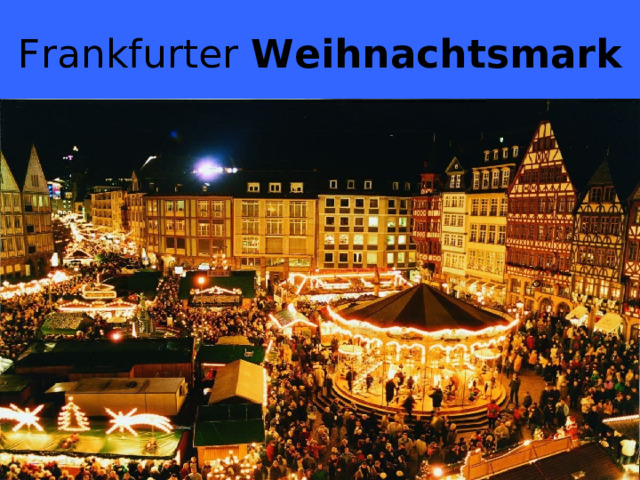 Frankfurter  Weihnachtsmark 