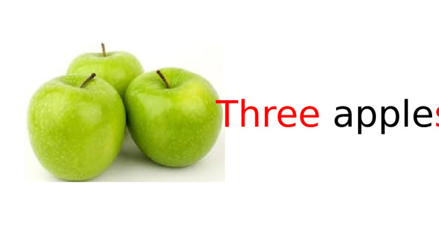 Three apple s 