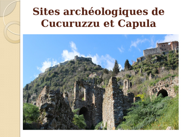 Sites archéologiques de Cucuruzzu et Capula 