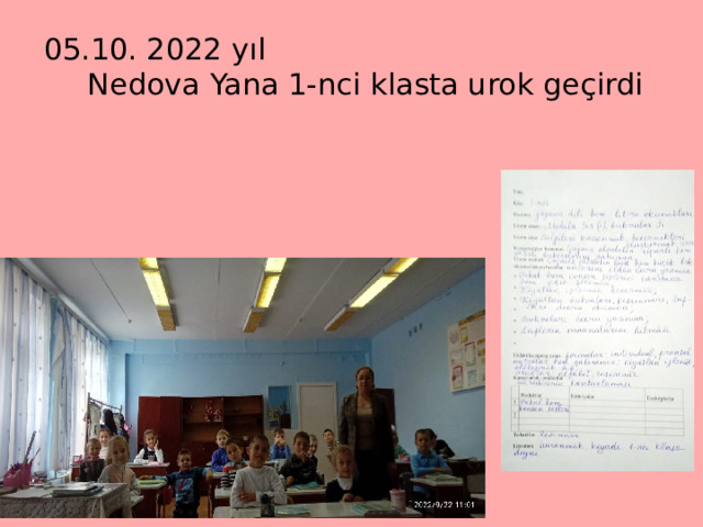 05.10. 2022 yıl Nedova Yana 1-nci klasta urok geçirdi 