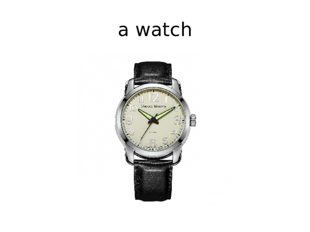 a watch 