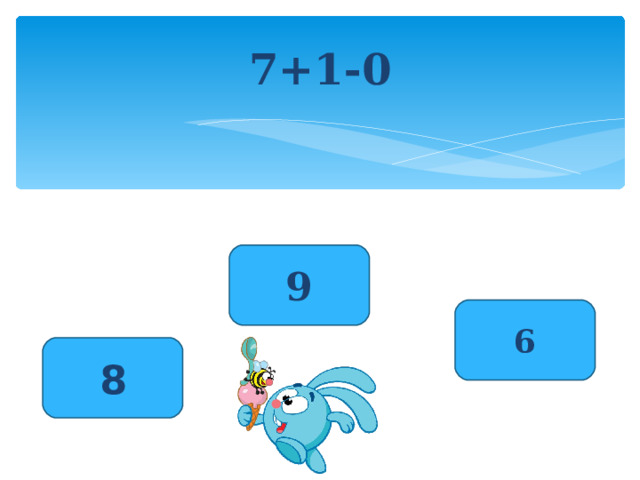 7+1-0 9 6 8 