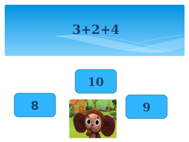 3+2+4 10 8 9 