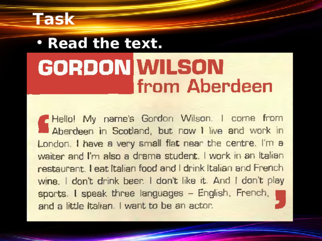 Task Read the text. 