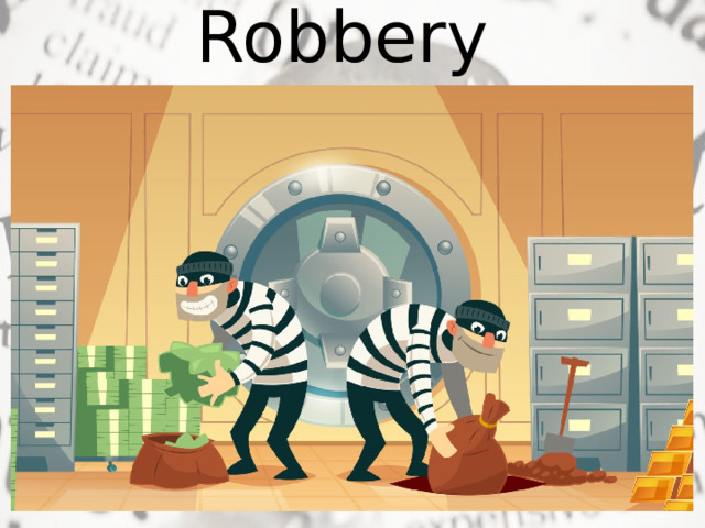 Robbery   