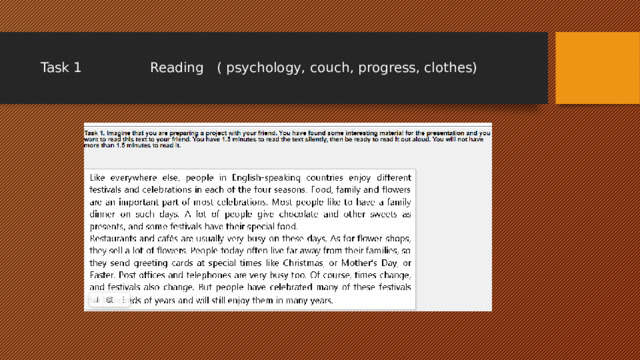 Task 1 Reading ( psychology, couch, progress, clothes) 