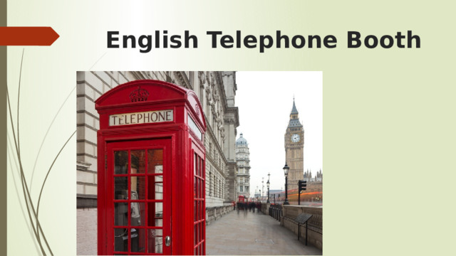 English Telephone Booth 