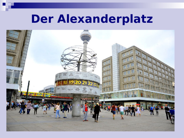 Der Alexanderplatz 