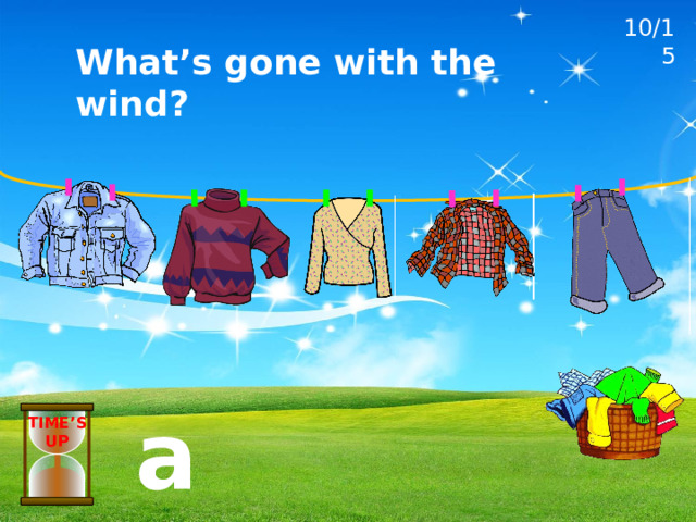 10/15 What’s gone with the wind? a blouse TIME’S UP 