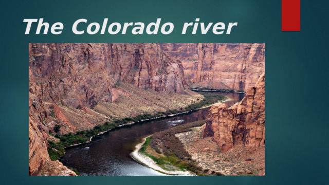 The Colorado river 