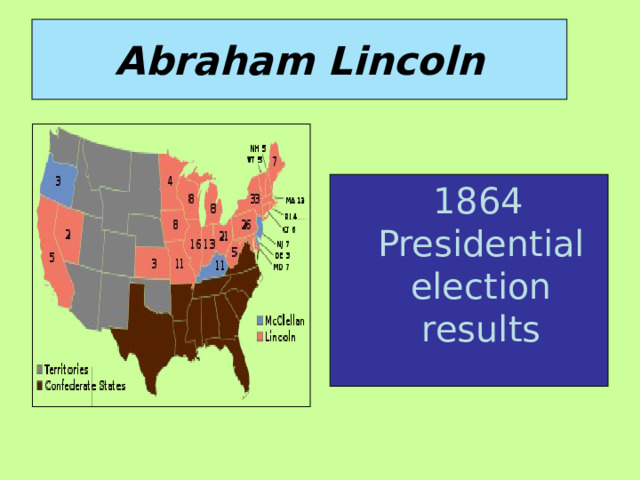 Abraham Lincoln  1864 Presidential election results 