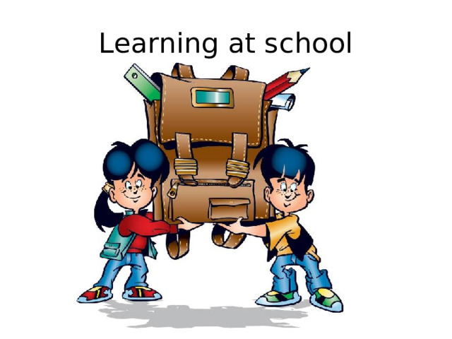 Learning at school 