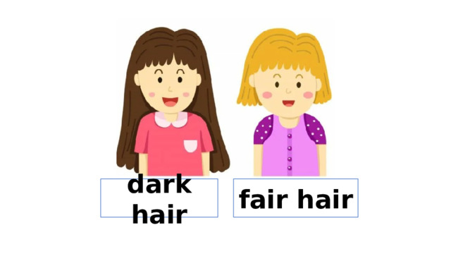 dark hair fair hair 